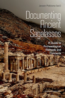 Front cover_Documenting Ancient Sagalassos