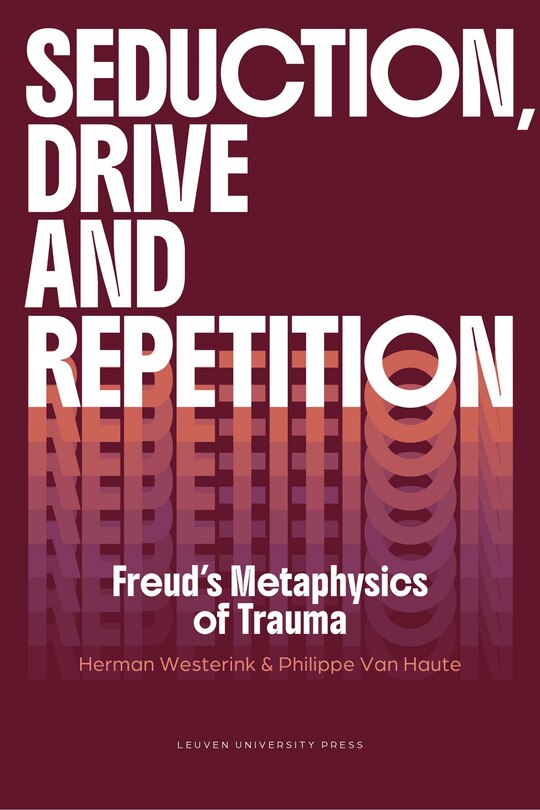Front cover_Seduction, Drive and Repetition