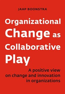 Couverture_Organizational Change As Collaborative Play