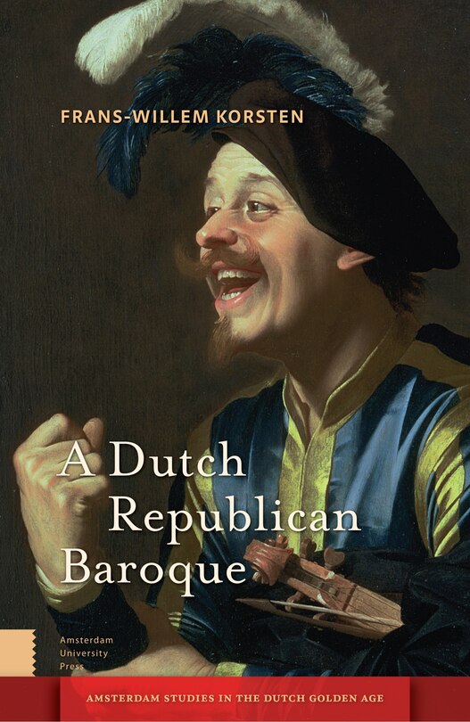 Front cover_A Dutch Republican Baroque