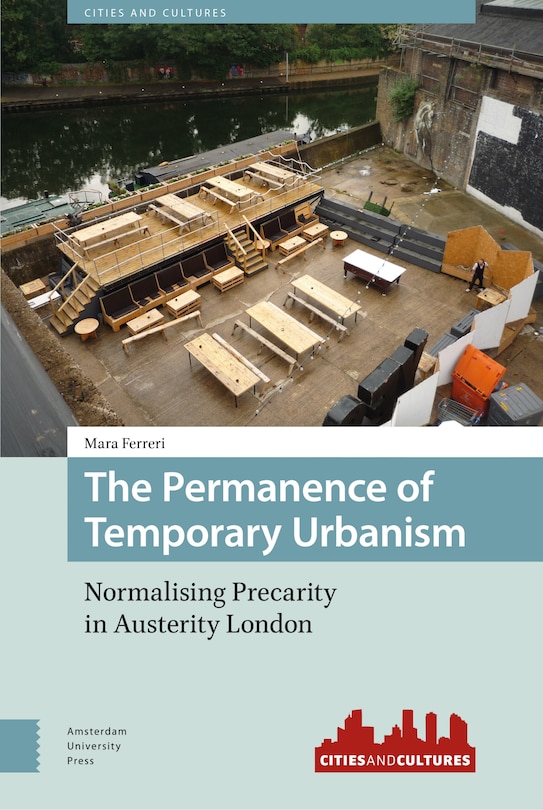 Front cover_The Permanence of Temporary Urbanism