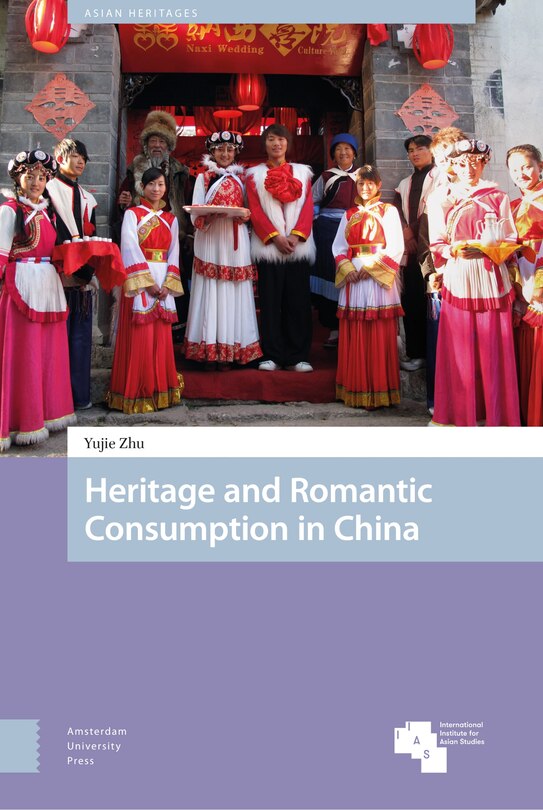 Front cover_Heritage and Romantic Consumption in China