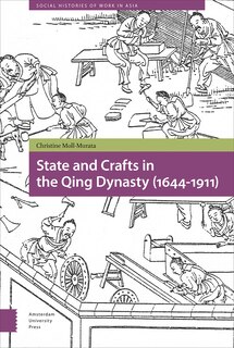 Couverture_State And Crafts In The Qing Dynasty (1644-1911)