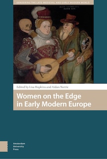 Couverture_Women On The Edge In Early Modern Europe