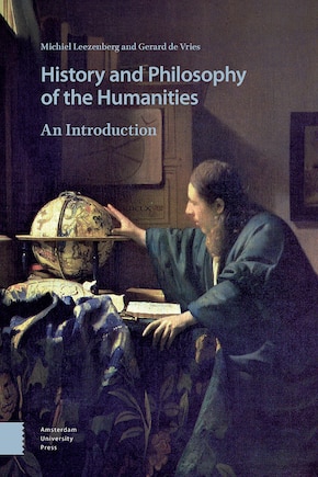 History And Philosophy Of The Humanities: An Introduction