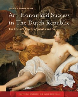 Couverture_Art, Honor And Success In The Dutch Republic