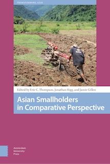 Front cover_Asian Smallholders In Comparative Perspective
