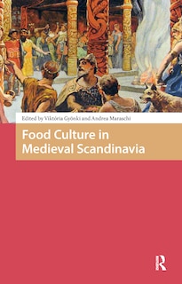 Front cover_Food Culture in Medieval Scandinavia