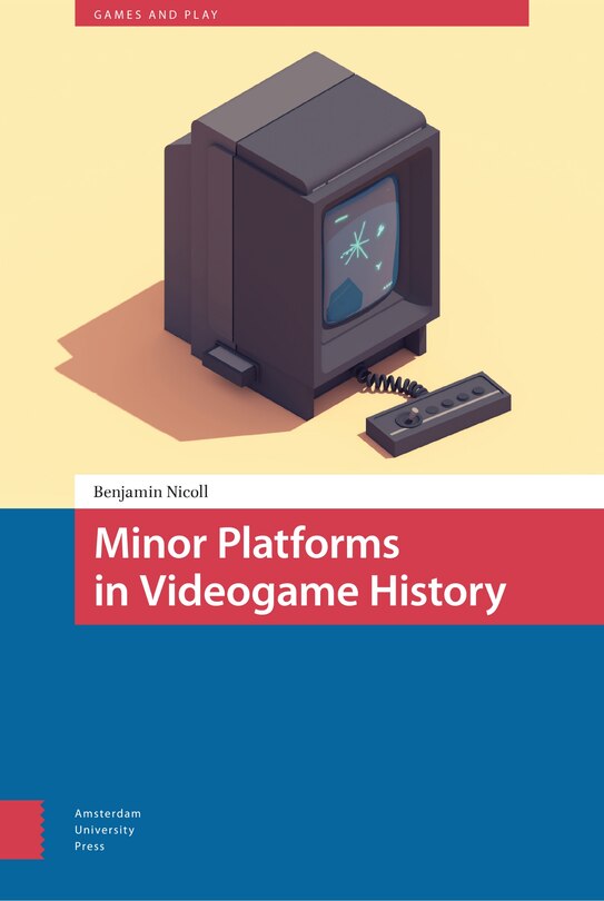 Front cover_Minor Platforms In Videogame History