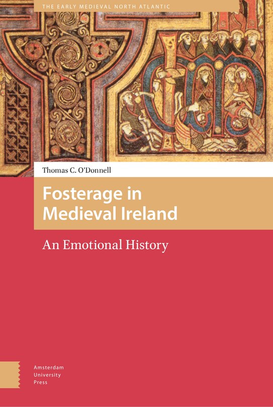 Front cover_Fosterage In Medieval Ireland