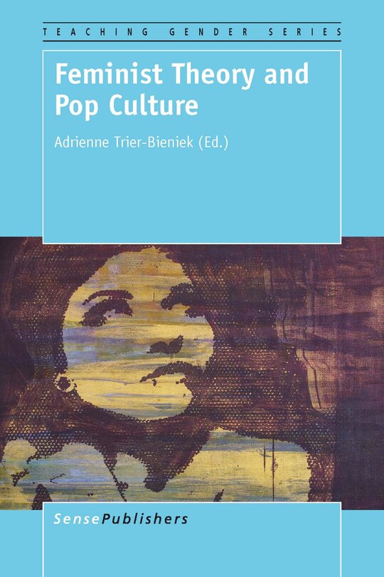 Couverture_Feminist Theory and Pop Culture