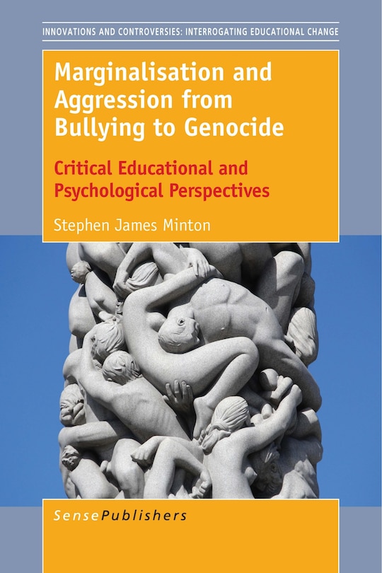 Couverture_Marginalisation and Aggression from Bullying to Genocide