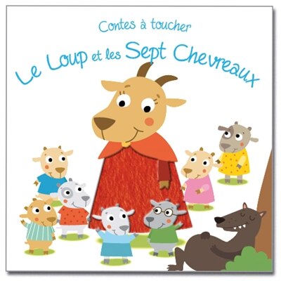 Front cover_Le Loup et les Sept Chevreaux