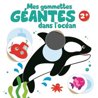 Front cover_Mes gommettes g&eacute;antes dans l'oc&eacute;an