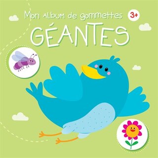 Front cover_Mon album de gommettes géantes - Oiseau 3+