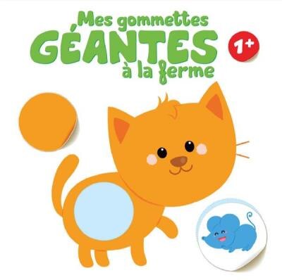 Mes gommettes géantes à la ferme: 1+
