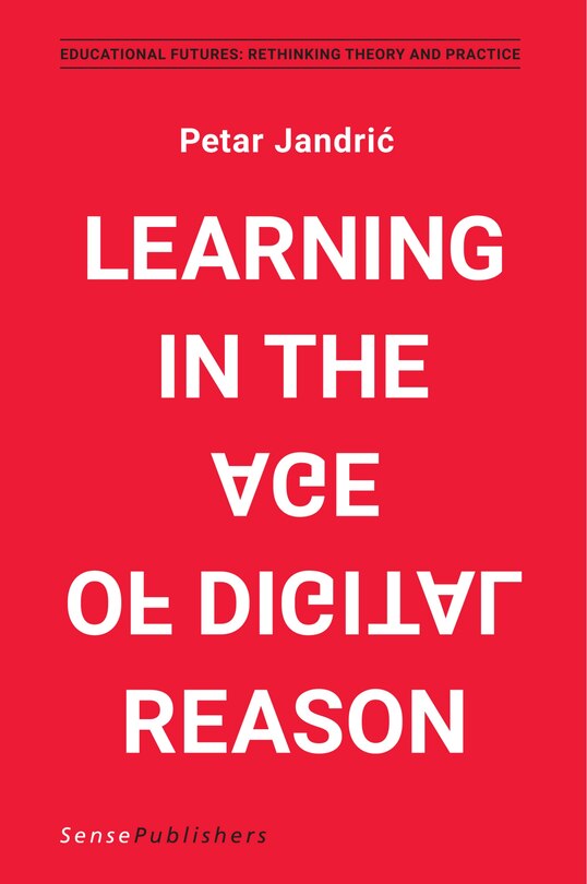 Front cover_Learning in the Age of Digital Reason