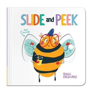 Front cover_Slide And Peek: Small Creatures