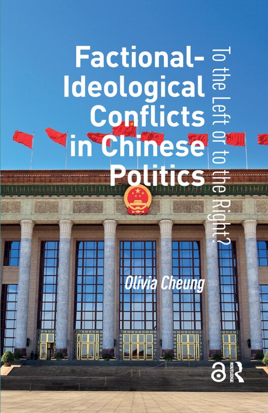 Couverture_Factional-Ideological Conflicts in Chinese Politics