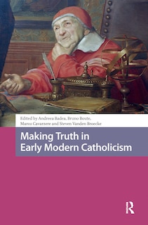 Couverture_Making Truth In Early Modern Catholicism