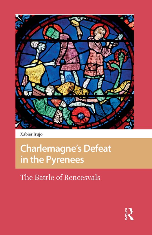Front cover_Charlemagne’s Defeat in the Pyrenees