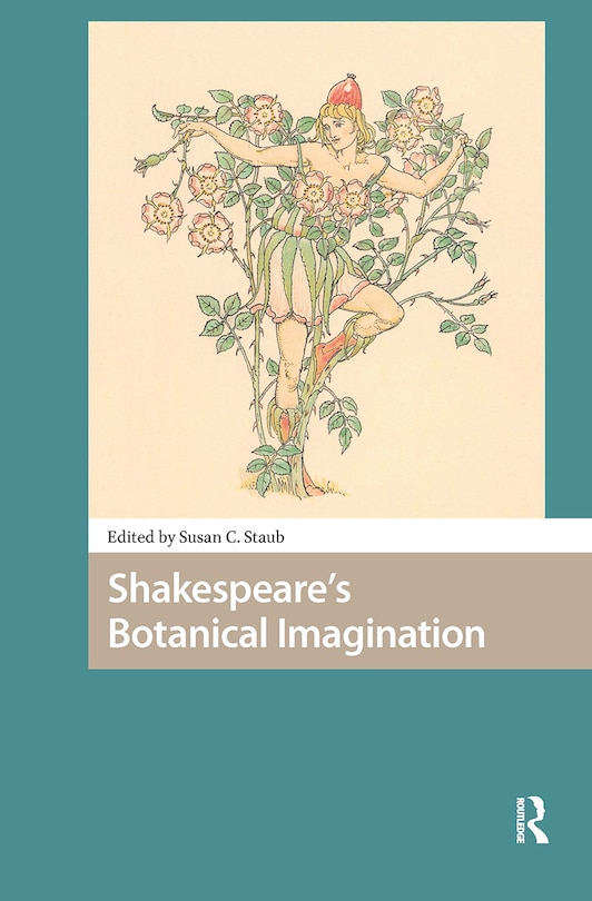 Front cover_Shakespeare's Botanical Imagination