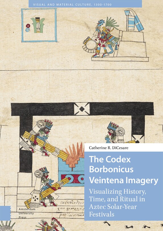 Couverture_The Codex Borbonicus Veintena Imagery