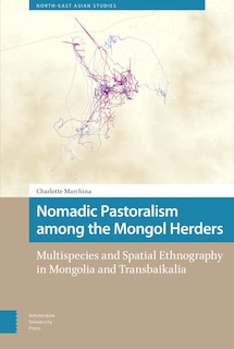 Couverture_Nomadic Pastoralism Among The Mongol Herders