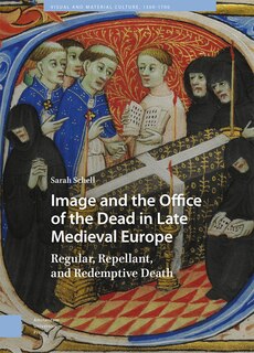 Front cover_Image and the Office of the Dead in Late Medieval Europe
