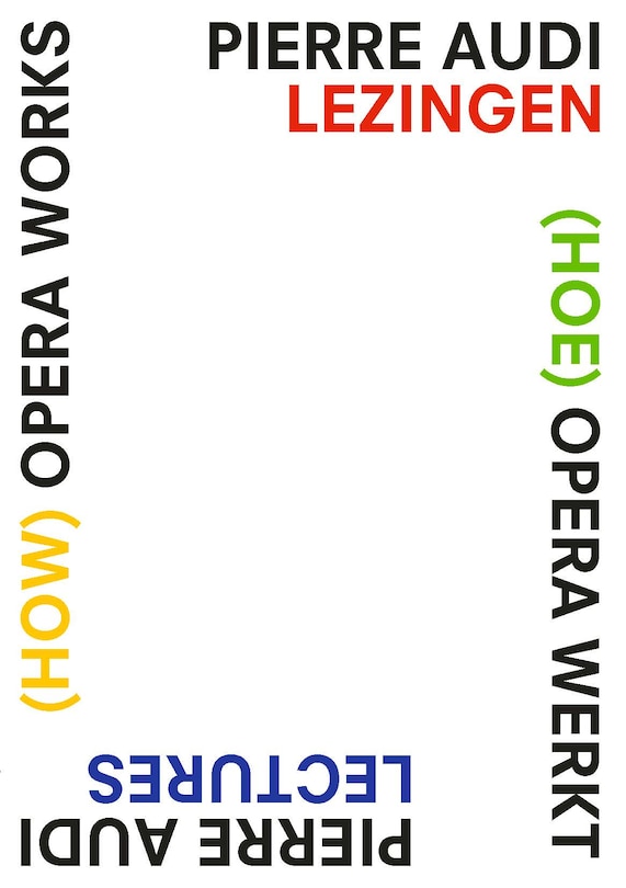 Front cover_(how) Opera Works, (hoe) Opera Werkt