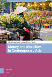 Couverture_Money And Moralities In Contemporary Asia