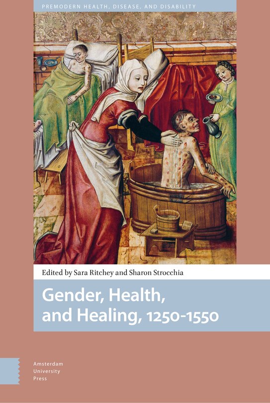 Front cover_Gender, Health, And Healing, 1250-1550