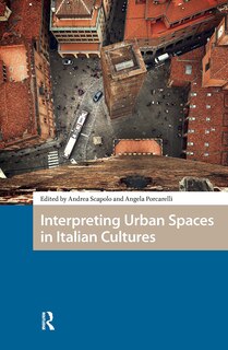 Front cover_Interpreting Urban Spaces in Italian Cultures