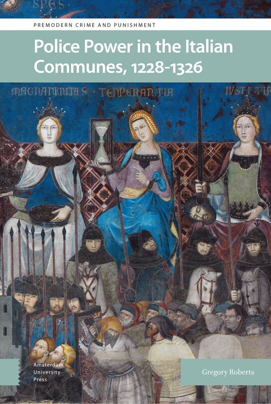 Couverture_Police Power In The Italian Communes, 1228-1326
