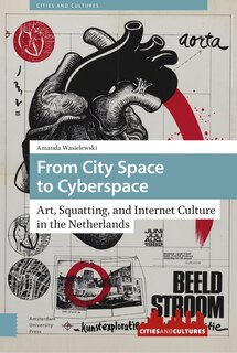 Front cover_From City Space To Cyberspace