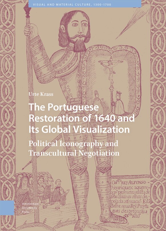Front cover_The Portuguese Restoration of 1640 and Its Global Visualization