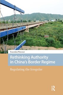 Couverture_Rethinking Authority in China’s Border Regime