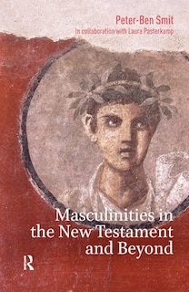Couverture_Masculinities in the New Testament and Beyond