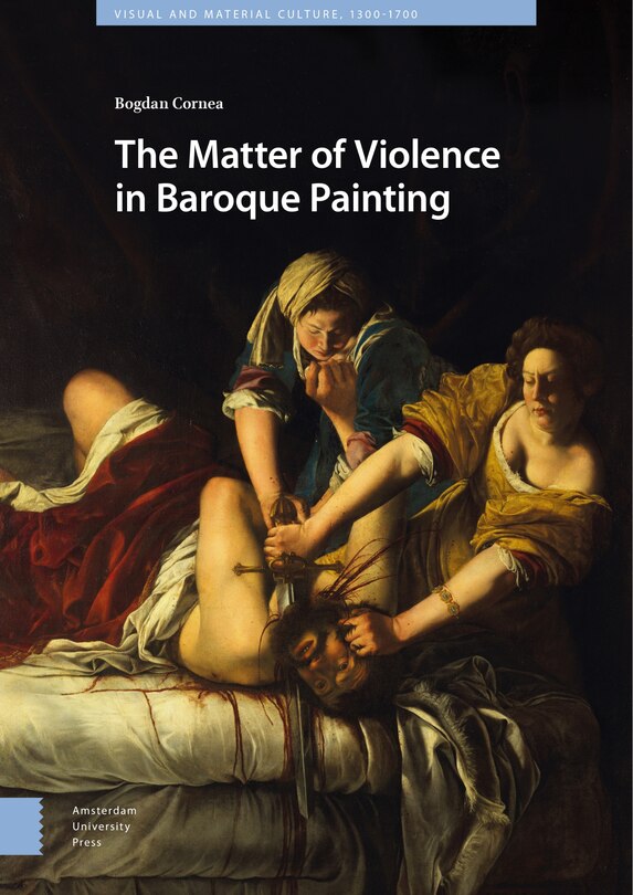 Couverture_The Matter of Violence in Baroque Painting