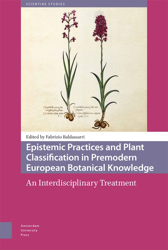 Front cover_Epistemic Practices and Plant Classification in Premodern European Botanical Knowledge