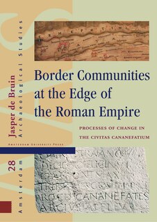 Front cover_Border Communities At The Edge Of The Roman Empire