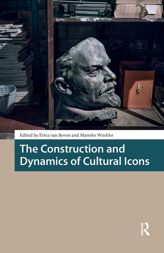 Couverture_The Construction and Dynamics of Cultural Icons