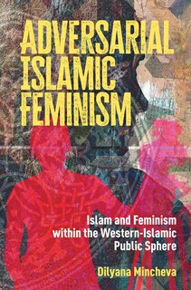 Front cover_Adversarial Islamic Feminism