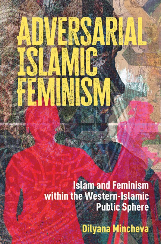 Front cover_Adversarial Islamic Feminism