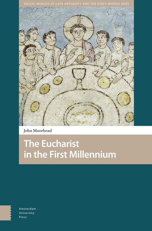 Front cover_The Eucharist in the First Millennium