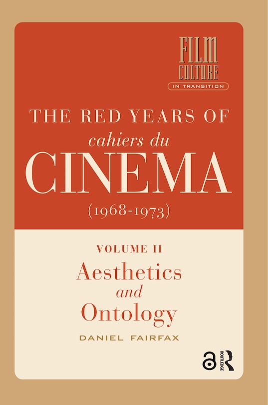 Couverture_The Red Years of Cahiers du cinema (1968-1973)