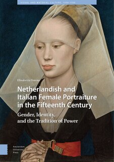 Couverture_Netherlandish and Italian Female Portraiture in the Fifteenth Century