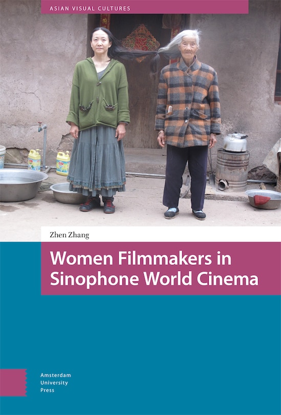 Front cover_Women Filmmakers in Sinophone World Cinema