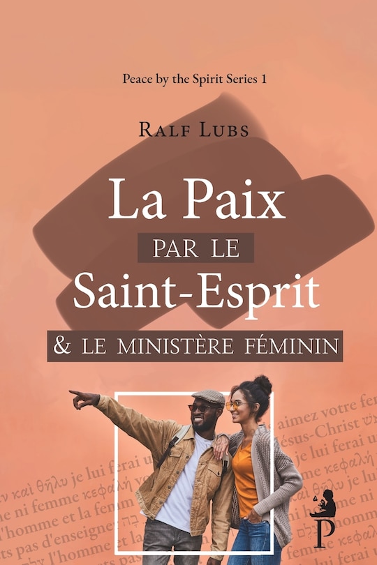 Front cover_La paix par le Saint-Esprit et le ministère féminin