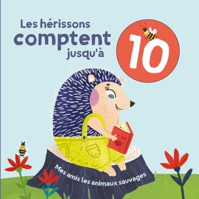 Front cover_Les hérissons comptent jusqu'à 10